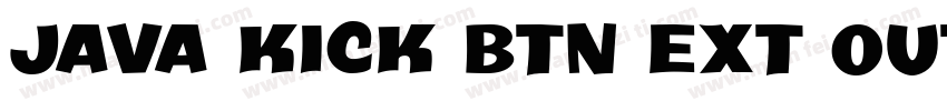 Java Kick BTN Ext Out字体转换